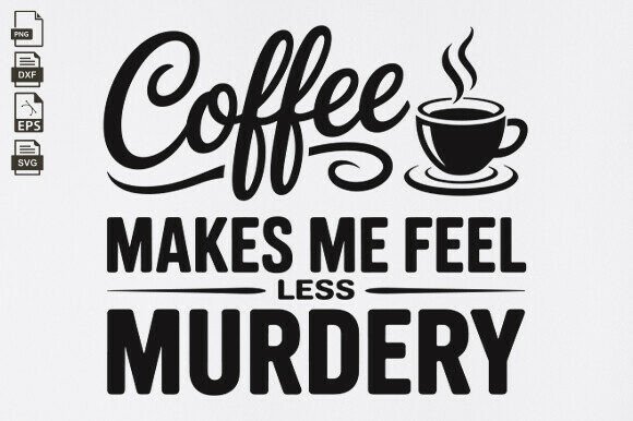 Funny Coffee Quote SVG, Caffeine Queen: A Designer’s Honest Review