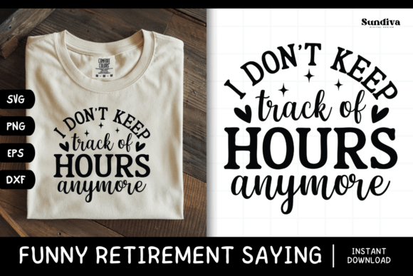 Funny Retirement Quote SVG 8: A Lighthearted Embroidery Design for Real Projects