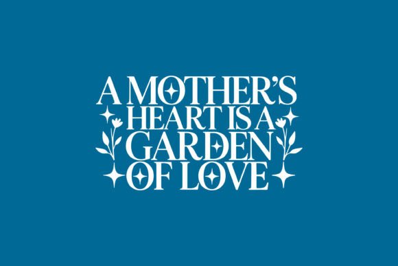 Mother’s Heart Garden Quote SVG: A Thoughtful Embroidery Design for Real Projects