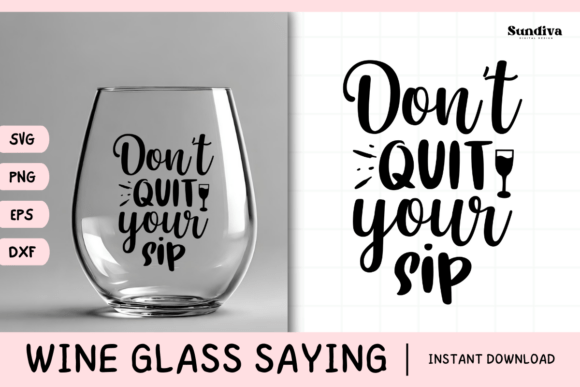 Wine Glass Quote SVG 18: A Bold, Fun Design for Embroidery Projects